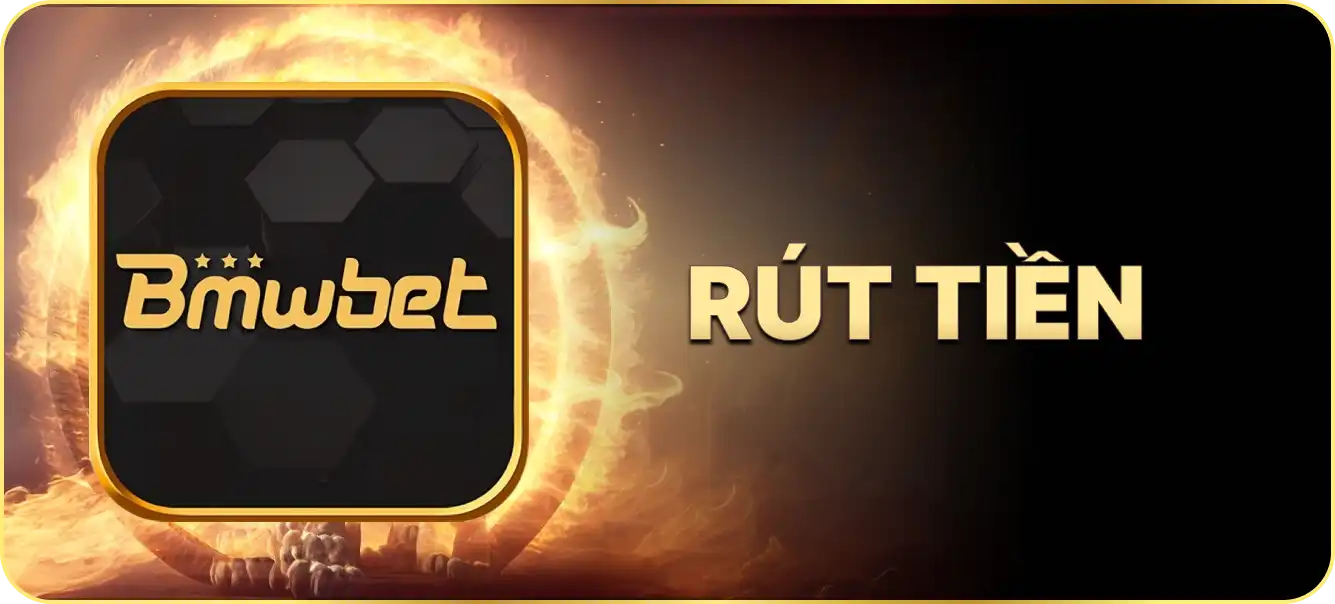 Hướng dẫn rút tiền bmwbet.casino