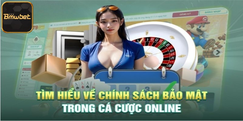 Đôi nét về điều khoản bảo mật trong cá cược