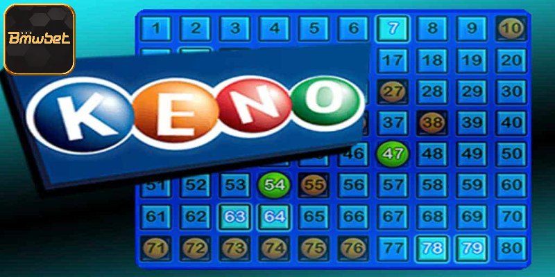 Giới thiệu đôi nét về keno