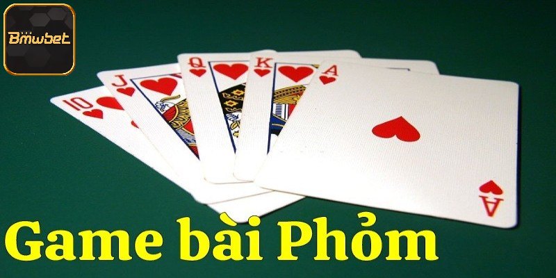 Giới thiệu về game phỏm BMWBET