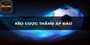 Kèo Thắng Áp Đảo BMWBET - Hướng Dẫn Cách Chơi Cho Newbie